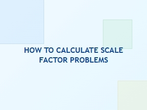Mastering Scale Factor Calculations Through Practice Problems