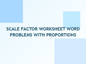 Solving Real-World Problems with Scale and Proportion
